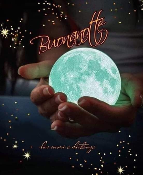 bellissime buonanotte a domani