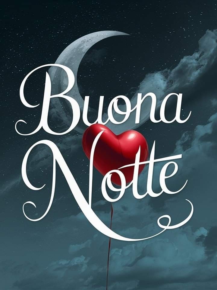 buonanotte bellissimi paesaggi